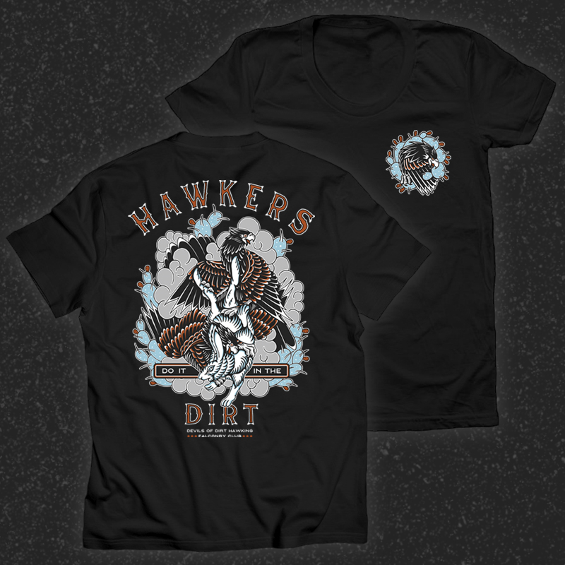 Hawkers Do It in the Dirt - T Shirt