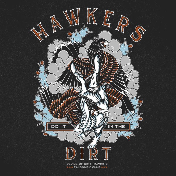 Hawkers Do It in the Dirt